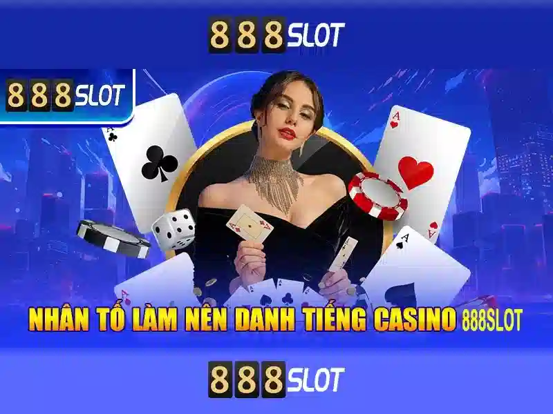 Yếu Tố Giúp Thương Hiệu 888SLOT Ngày Càng Vững Chắc