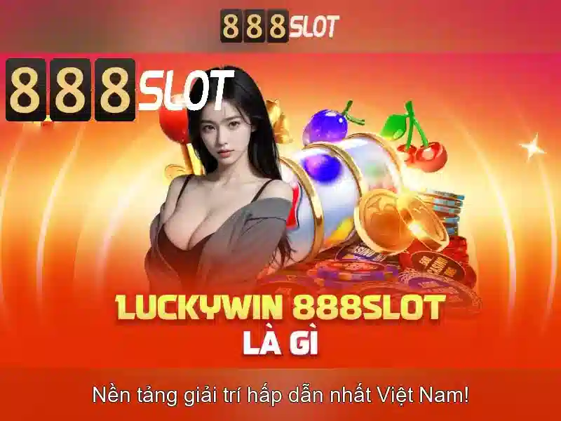 888SLOT – Trải Nghiệm Cá Cược Đỉnh Cao