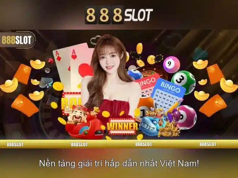 Trải nghiệm Slot 888SLOT